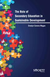 The Role of Secondary Education in Sustainable Development (ISBN: 9781774694688)