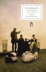The Melting-Pot (ISBN: 9781554812431)