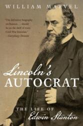 Lincoln's Autocrat (ISBN: 9781469636153)