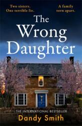 The Wrong Daughter (ISBN: 9781471418402)