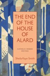 End of the House of Alard (ISBN: 9780813235622)