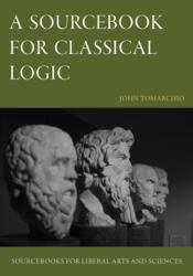 A Sourcebook for Classical Logic (ISBN: 9781949822281)