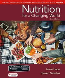 Scientific American Nutrition for a Changing World: Dietary Guidelines for Americans 2020-2025 & Digital Update (ISBN: 9781319335823)