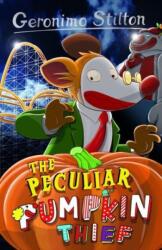 Geronimo Stilton: The Peculiar Pumpkin Thief (ISBN: 9781802633139)