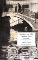 Hauntings and Other Fantastic Tales (ISBN: 9781551115788)
