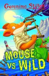Geronimo Stilton: Mouse vs. Wild (ISBN: 9781802633191)