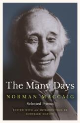The Many Days (ISBN: 9781846971716)