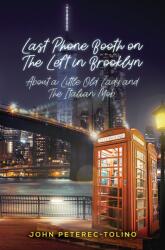 Last Phone Booth on the Left in Brooklyn (ISBN: 9781643783840)