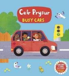 Cyfres Gwthio, Tynnu, Llithro: Ceir Prysur / Busy Cars (ISBN: 9781784232436)