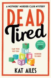 Dead Tired (ISBN: 9781804180952)