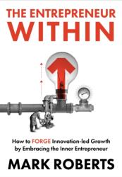 The Entrepreneur Within (ISBN: 9781917458092)
