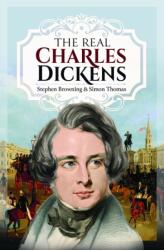 The Real Charles Dickens (ISBN: 9781399080798)