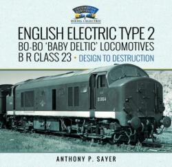 English Electric Type 2 Bo-Bo 'Baby Deltic' Locomotives (ISBN: 9781399058452)