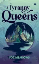 A Tyranny of Queens (ISBN: 9781915998897)