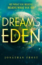Dreams of Eden (ISBN: 9781836281009)
