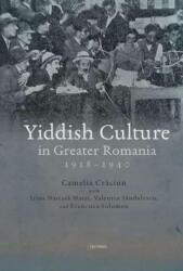Yiddish Culture in Greater Romania (ISBN: 9789633868195)