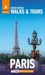 Rough Guides Walks and Tours Paris: Top 20 Itineraries for Your Trip: Travel Guide with eBook (ISBN: 9781835291733)