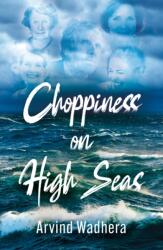 Choppiness on High Seas (ISBN: 9781836281337)