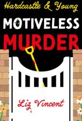 Hardcastle & Young - Motiveless Murder (ISBN: 9781836281092)