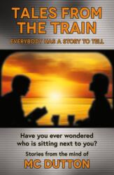 Tales From the Train (ISBN: 9781836280835)