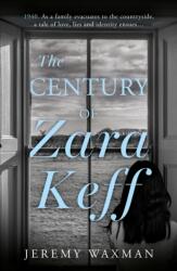 The Century of Zara Keff (ISBN: 9781835741214)