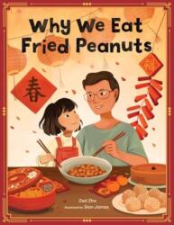 Why We Eat Fried Peanuts (ISBN: 9780760395530)