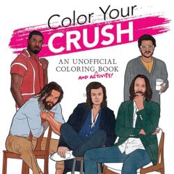 Color Your Crush (ISBN: 9780486853550)