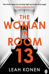 The Woman in Room 13 (ISBN: 9781405962896)