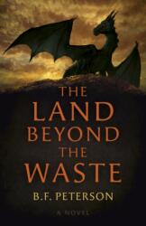 Land Beyond the Waste, The (ISBN: 9781803416458)