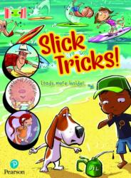 Bug Club Reading Corner: Age 4-7: Slick Tricks (ISBN: 9781292447377)