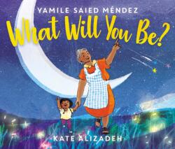 What Will You Be? (ISBN: 9780062839954)