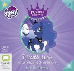 Princess Luna and the Festival of the Winter Moon (ISBN: 9781489494313)