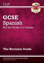 GCSE Spanish Revision Guide: with Online Edition & Audio (ISBN: 9781782945437)