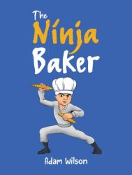 The Ninja Baker (ISBN: 9781035867387)