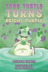 Toby Turtle Turns Bright Purple (ISBN: 9781035854578)