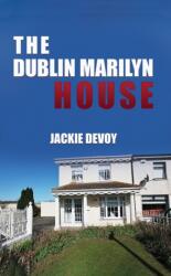 The Dublin Marilyn House (ISBN: 9781035859610)