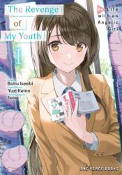 The Revenge of My Youth Volume 1 - Yuzi Keino, Tantan Tantan (ISBN: 9781642733815)