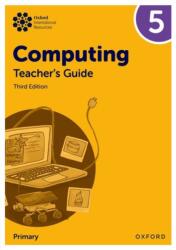 Oxford International Computing: Teacher's Guide 5 (ISBN: 9781382047463)