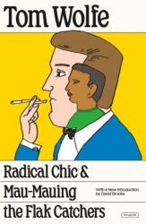 Radical Chic and Mau-Mauing the Flak Catchers (ISBN: 9781250321886)
