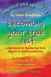 Becoming Your True Self - Vivian Broughton (2014)