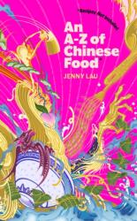 An A-Z of Chinese Food (ISBN: 9781408748398)