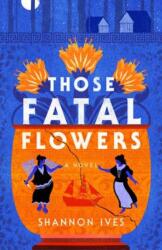 Those Fatal Flowers (ISBN: 9780593725306)