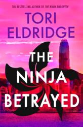 The Ninja Betrayed (ISBN: 9781915523730)