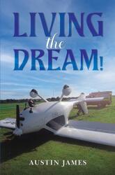 Living the Dream! (ISBN: 9781035879823)