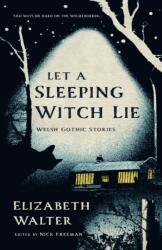 Let a Sleeping Witch Lie (ISBN: 9781781727799)