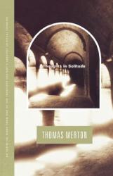 THOUGHTS IN SOLITUDE PB - Thomas Merton (ISBN: 9780374513252)