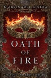 Oath of Fire (ISBN: 9781538756720)