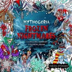 Mythogoria Frozen Nightmares (ISBN: 9781250289117)
