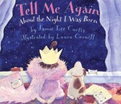 Tell ME Again: about the Night I Was Born (ISBN: 9780060245283)