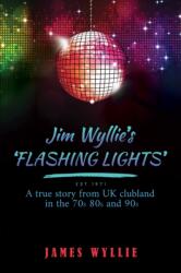 Jim Wyllie's 'Flashing Lights (ISBN: 9781035868575)